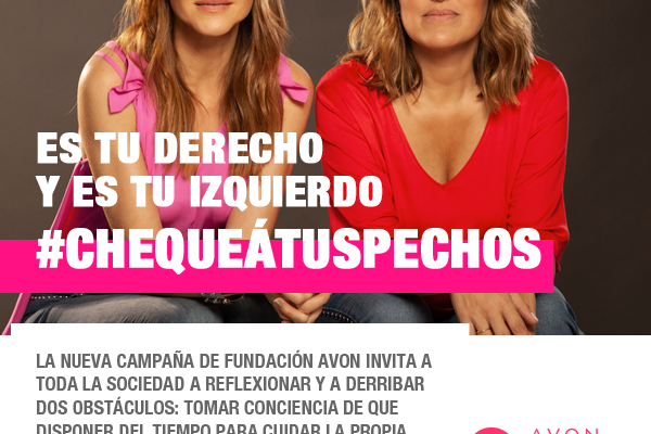 #CHEQUEÁTUSPECHOS, la nueva campaña de Fundación AVON crea conciencia sobre el Cáncer de Mama