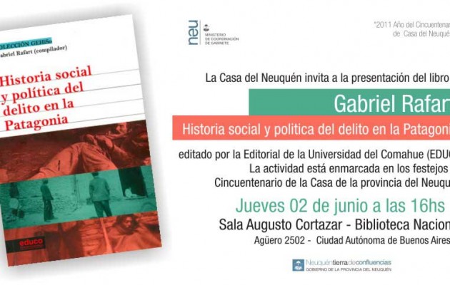 ¨Historia social y política del delito en la Patagonia¨
