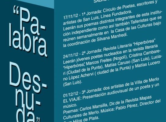 Palabra desnuda, es el encuentro de poetas y lectores de San Luis