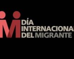 Se conmemoró el Día Internacional del Migrante