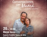 “Conversaciones con mamá” se estrena en el Espacio Cultural Franklin, San Juan