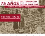 El 75º Aniversario del Terremoto de 1944 en San Juan en una Muestra histórica para la provincia